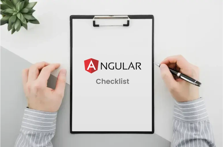 Angular Checklist Angular Checklist